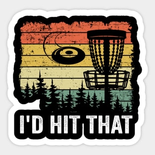 Disc Golf Gift Funny Quotes I'd Hit That Vintage Sticker